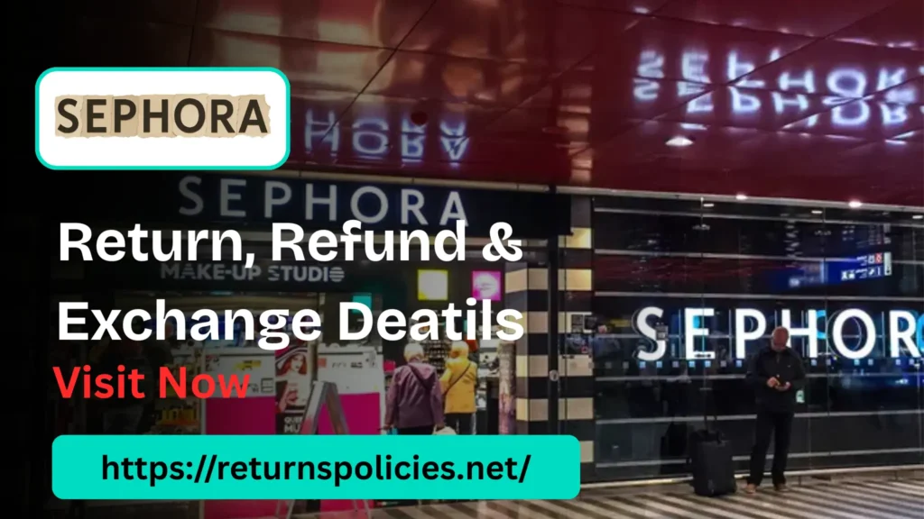 Sephora return policy