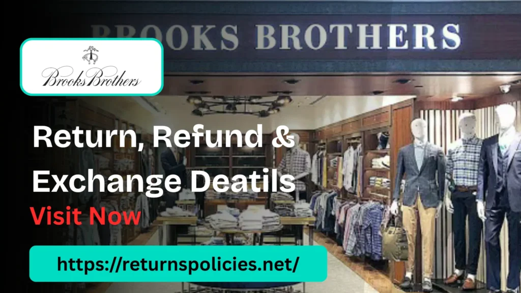 Brooks Brothers Return Policy