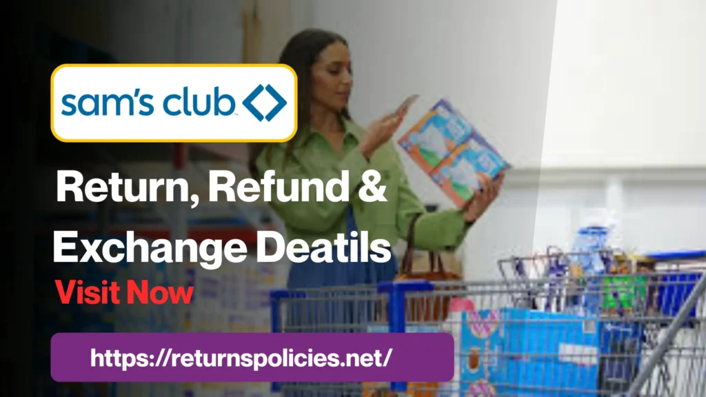 Sam’s Club Return Policy
