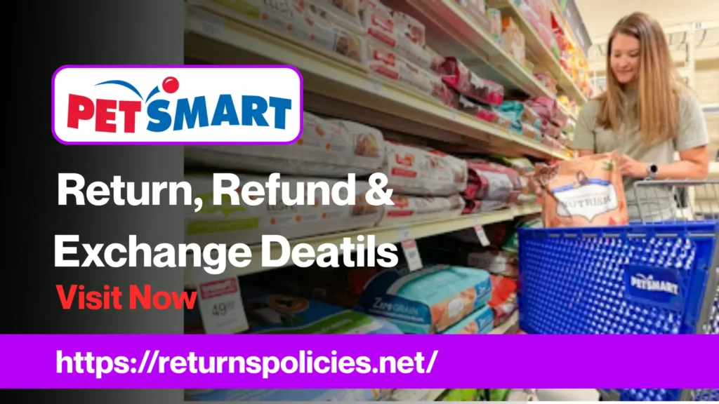 PetSmart Return Policy