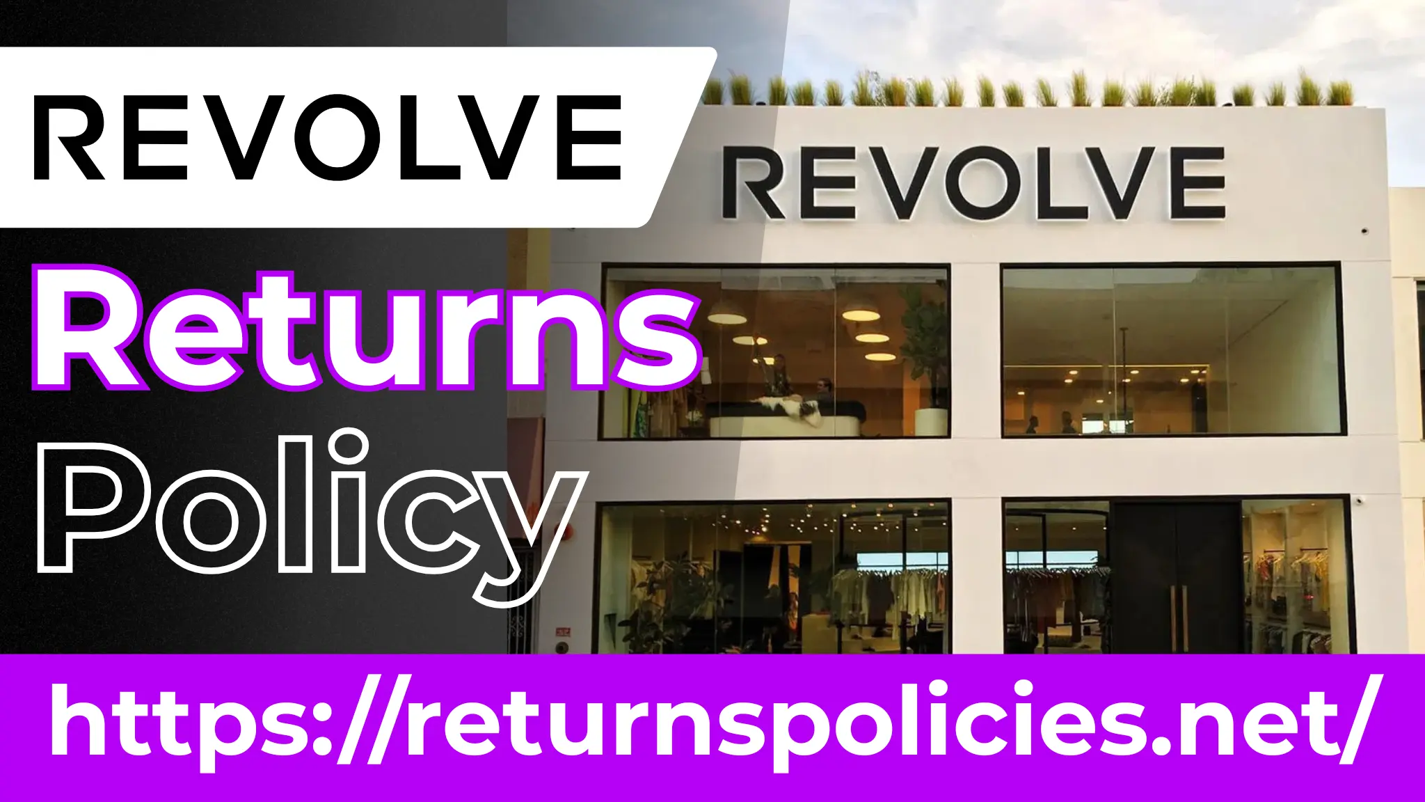 Revolve Return Policy