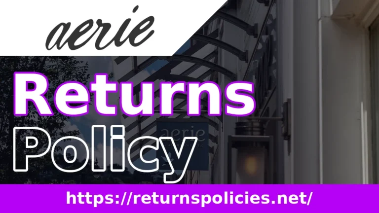 Aerie Return Policy