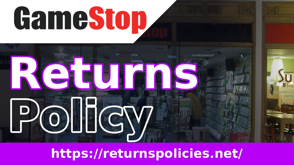 GameStop Return Policy