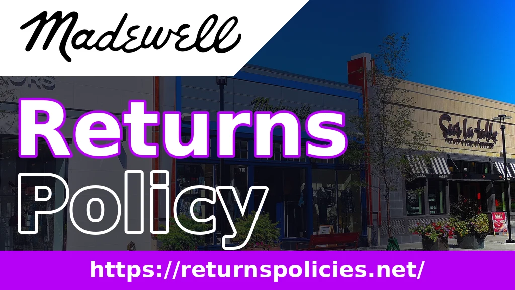 Madewell Return Policy