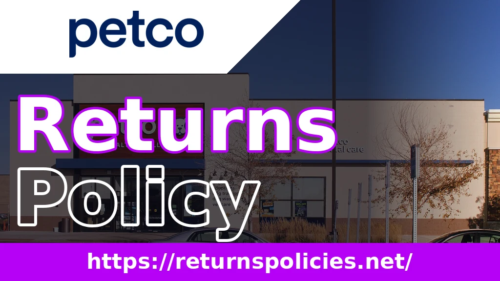 Petco Return Policy